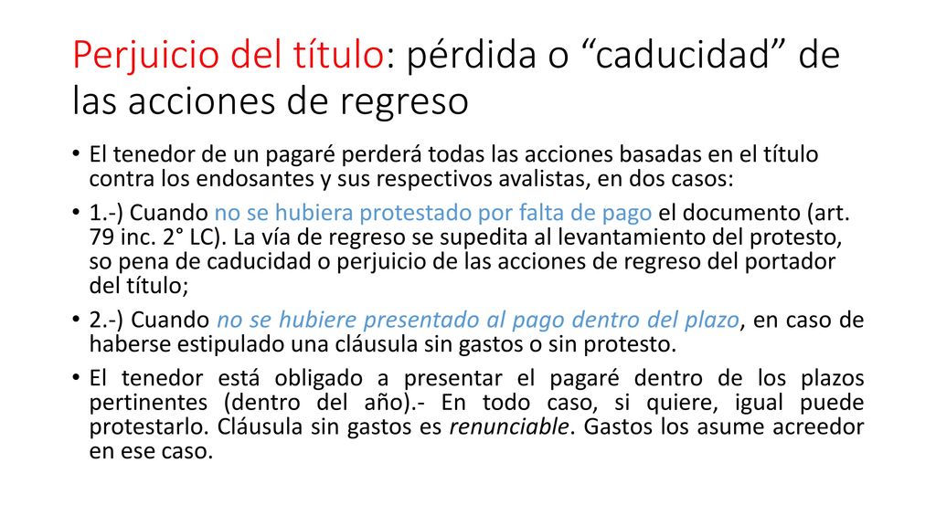 Perjuicio del título: pérdida o caducidad de las acciones de regreso