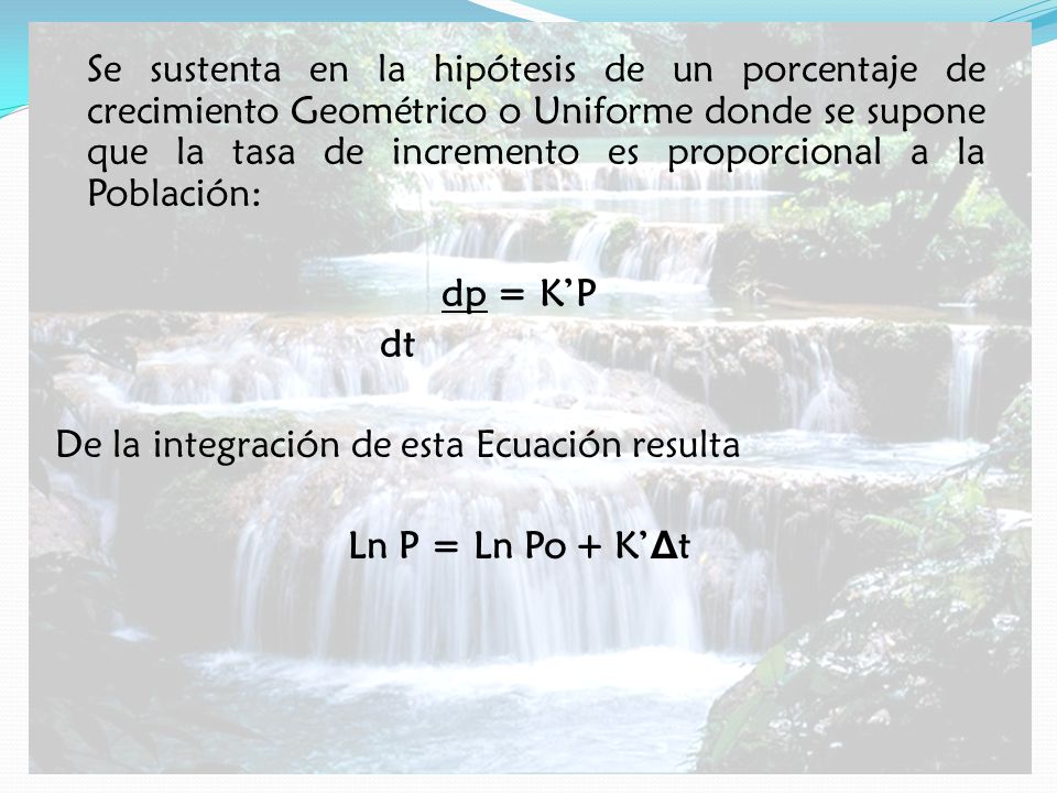 De la integración de esta Ecuación resulta Ln P = Ln Po + K’Δt
