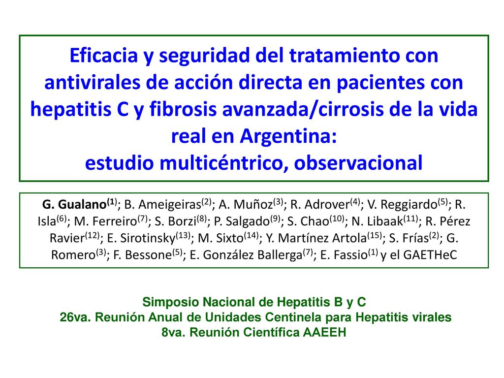 Eficacia y seguridad del tratamiento con antivirales de acción directa en pacientes con hepatitis C y fibrosis avanzada/cirrosis de la vida real en Argentina: estudio multicéntrico, observacional