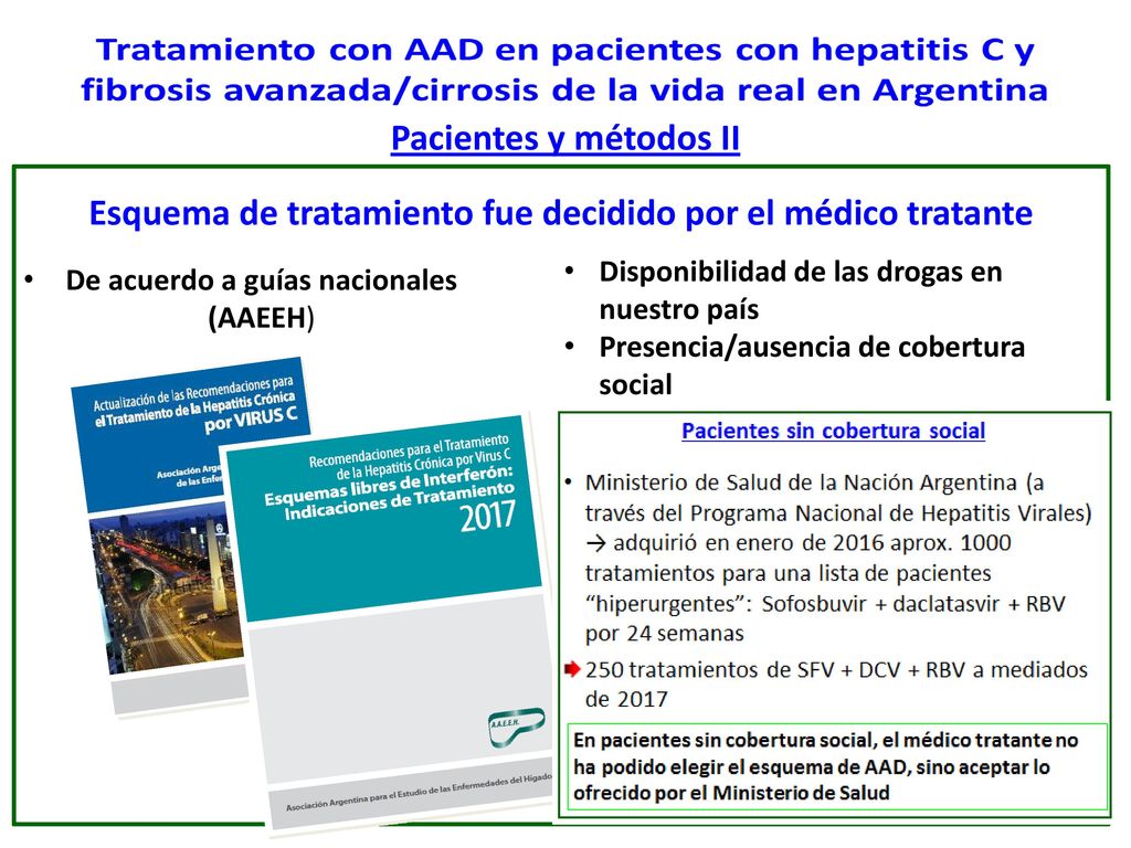 Esquema de tratamiento fue decidido por el médico tratante