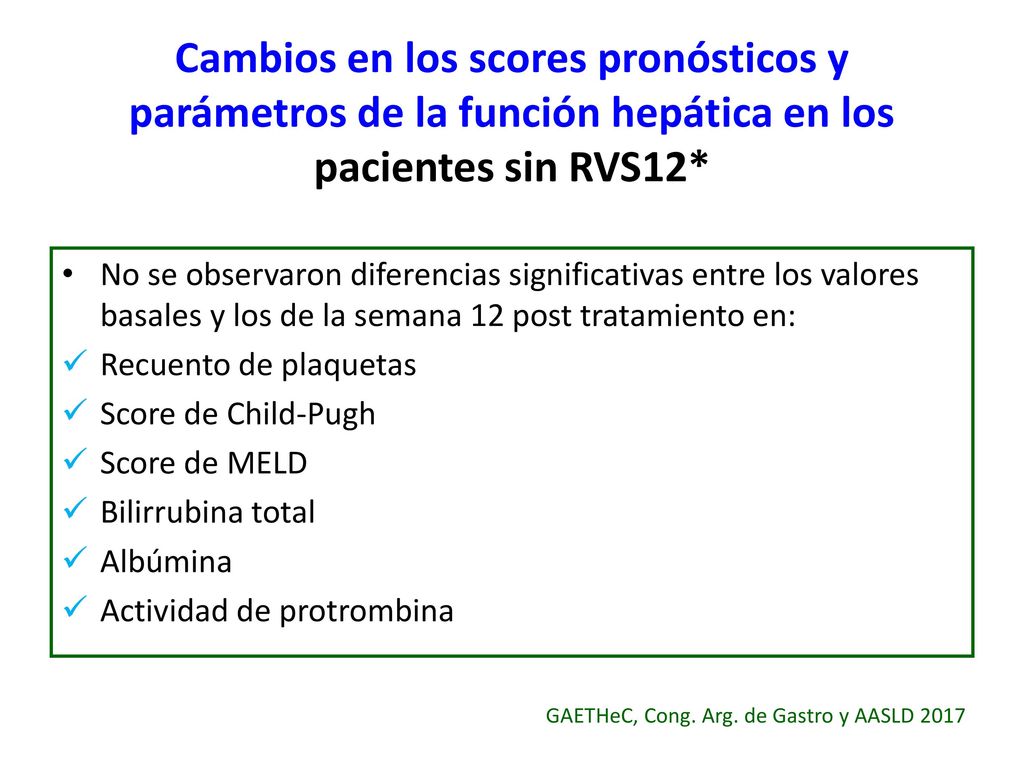 Cambios en los scores pronósticos y parámetros de la función hepática en los pacientes sin RVS12*