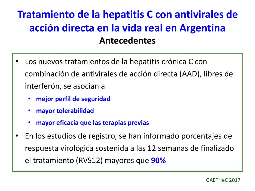 Tratamiento de la hepatitis C con antivirales de acción directa en la vida real en Argentina Antecedentes