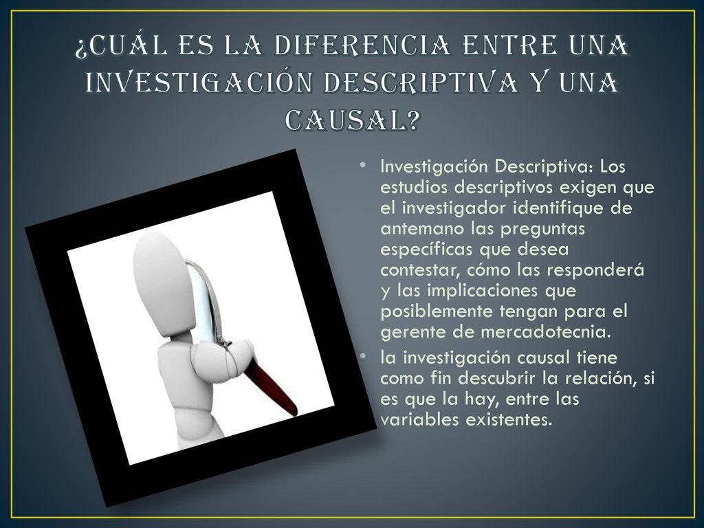 ¿Cuál es la diferencia entre una investigación descriptiva y una causal