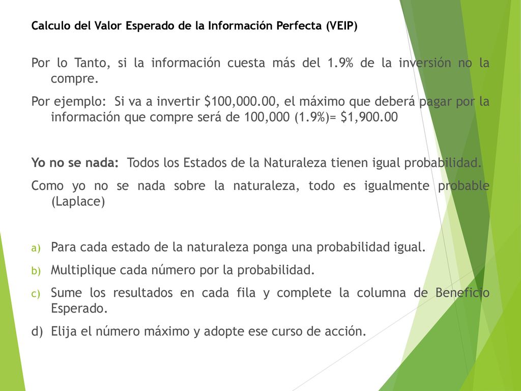 Calculo del Valor Esperado de la Información Perfecta (VEIP)
