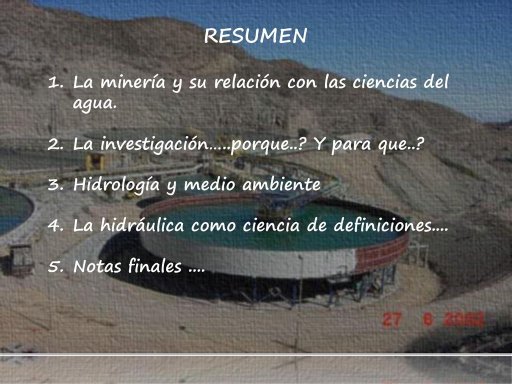 RESUMEN La minería y su relación con las ciencias del agua.