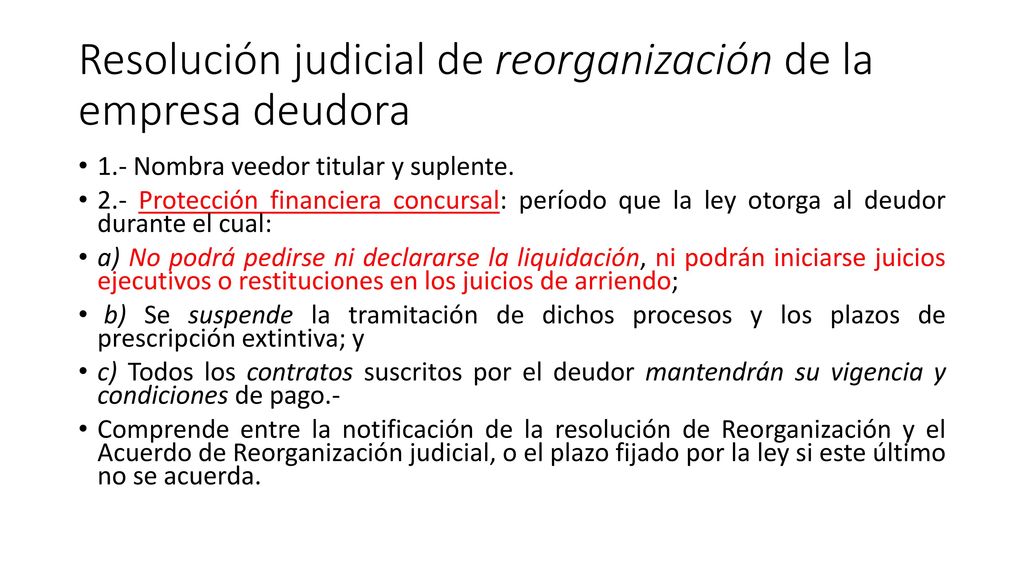 Resolución judicial de reorganización de la empresa deudora
