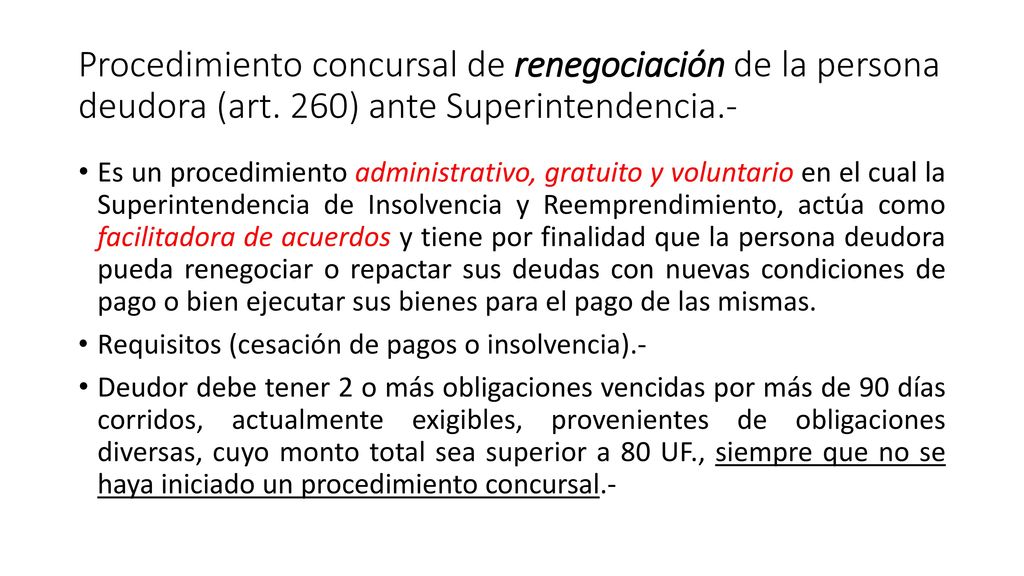 Procedimiento concursal de renegociación de la persona deudora (art