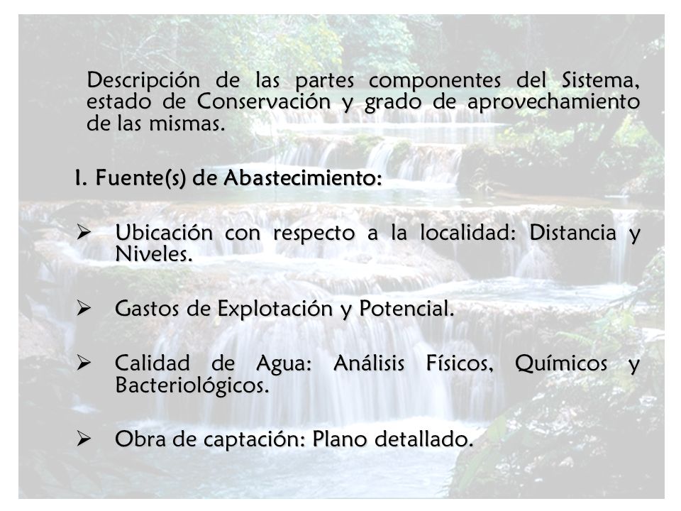 Descripción de las partes componentes del Sistema, estado de Conservación y grado de aprovechamiento de las mismas.