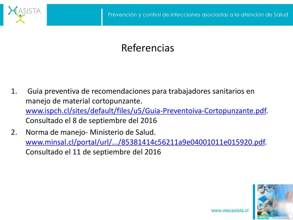 Prevención y control de infecciones asociadas a la atención de Salud