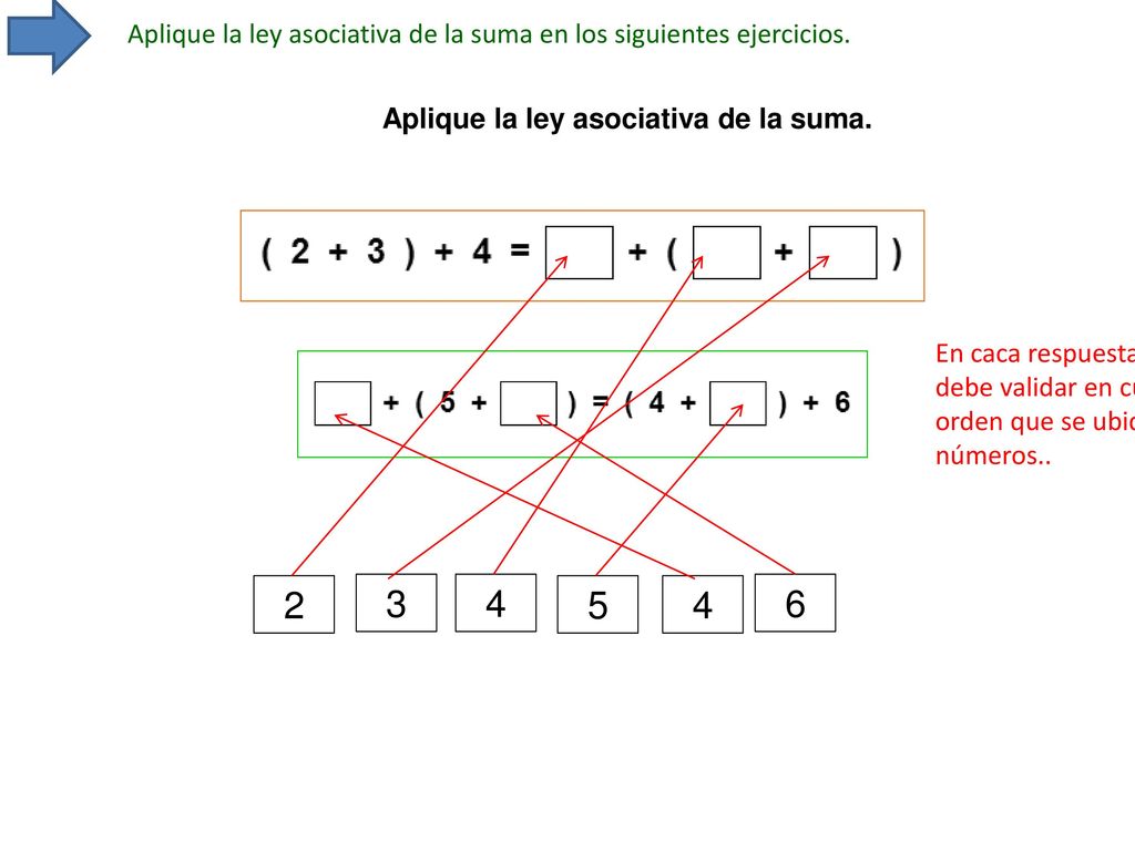 Aplique la ley asociativa de la suma en los siguientes ejercicios.
