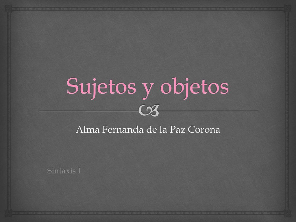 Alma Fernanda de la Paz Corona Sintaxis I