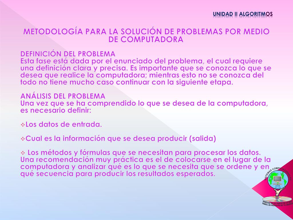 METODOLOGÍA PARA LA SOLUCIÓN DE PROBLEMAS POR MEDIO DE COMPUTADORA