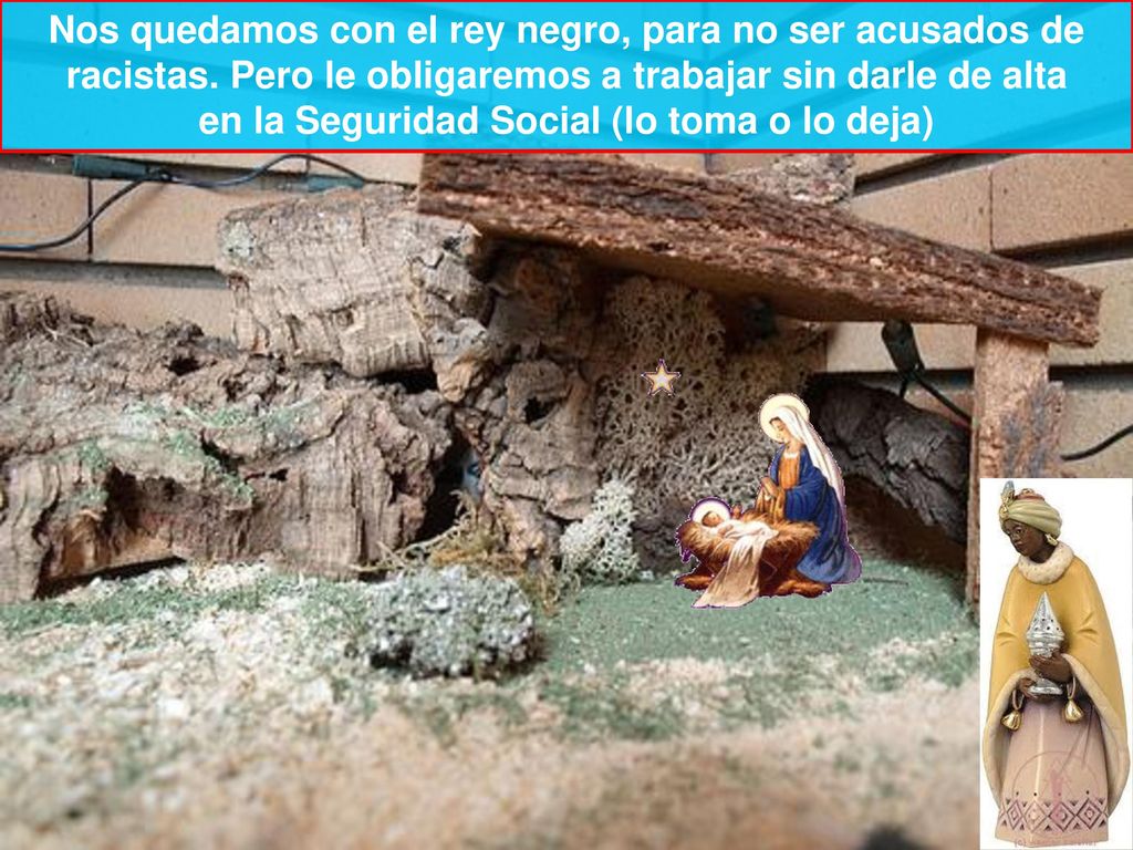 Nos quedamos con el rey negro, para no ser acusados de racistas
