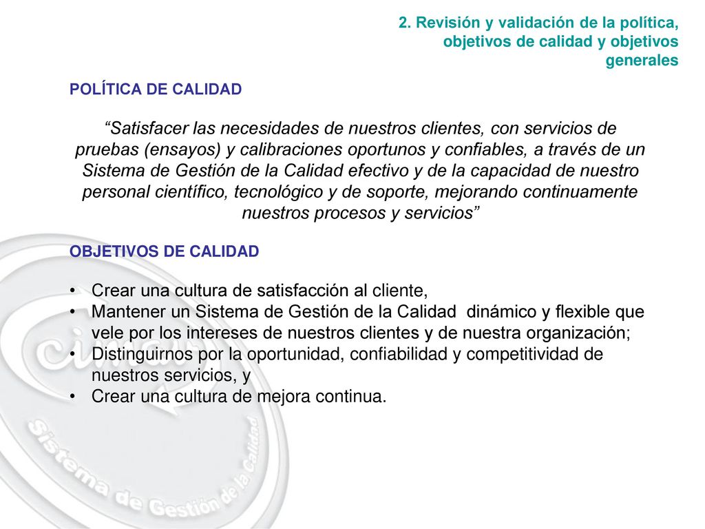 Sistema de Gestión de la Calidad efectivo y de la capacidad de nuestro