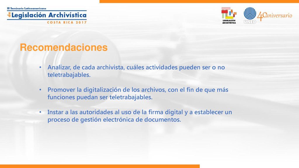 Recomendaciones Analizar, de cada archivista, cuáles actividades pueden ser o no teletrabajables.