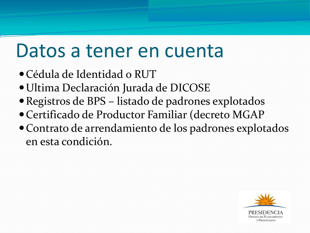 Datos a tener en cuenta Cédula de Identidad o RUT