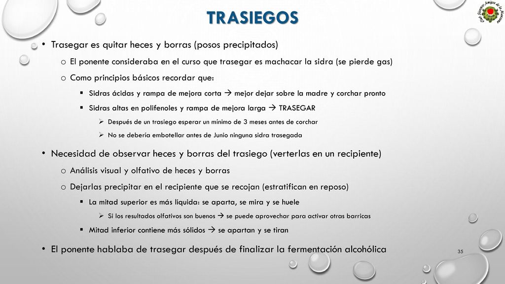 TRASIEGOS Trasegar es quitar heces y borras (posos precipitados)