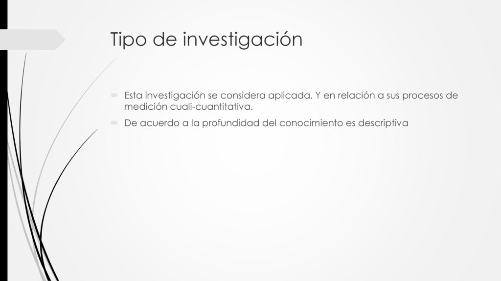 Tipo de investigación Esta investigación se considera aplicada. Y en relación a sus procesos de medición cuali-cuantitativa.