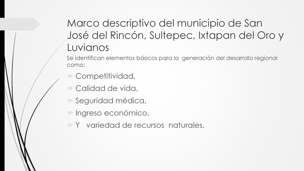 Marco descriptivo del municipio de San José del Rincón, Sultepec, Ixtapan del Oro y Luvianos