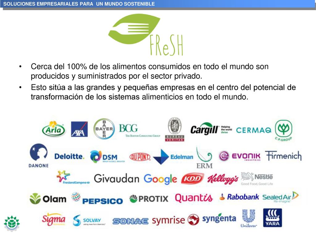 Cerca del 100% de los alimentos consumidos en todo el mundo son producidos y suministrados por el sector privado.