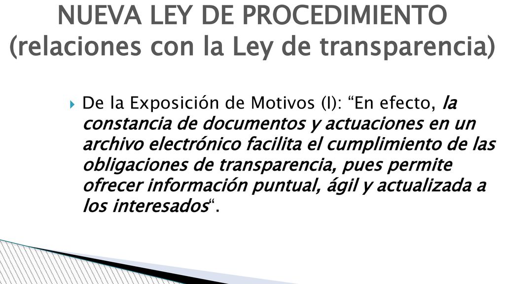 NUEVA LEY DE PROCEDIMIENTO (relaciones con la Ley de transparencia)