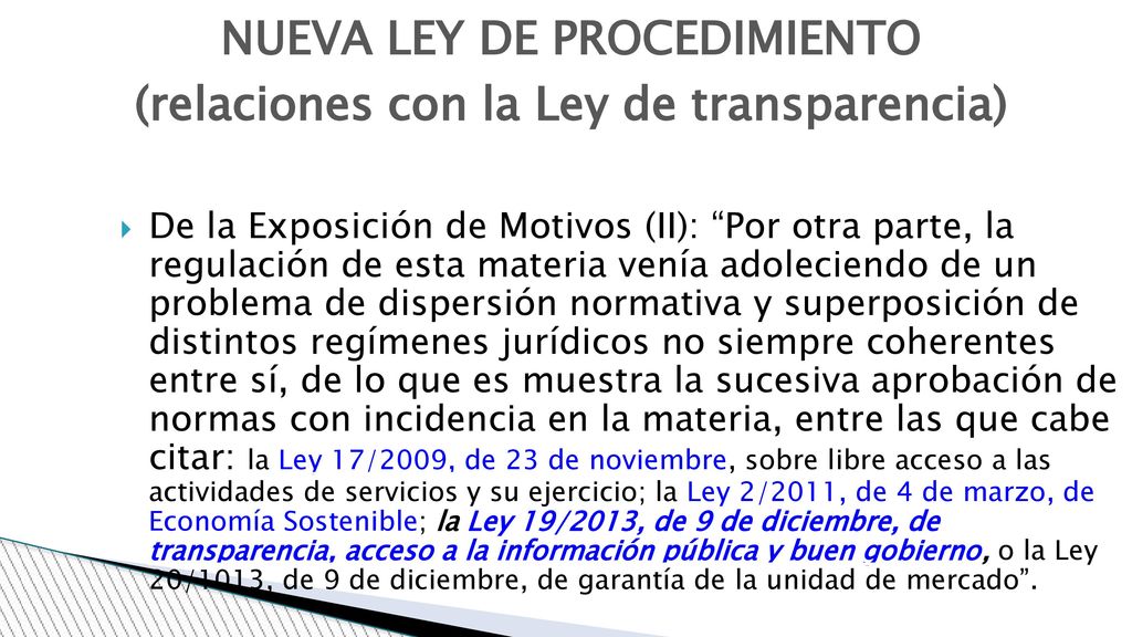 NUEVA LEY DE PROCEDIMIENTO (relaciones con la Ley de transparencia)