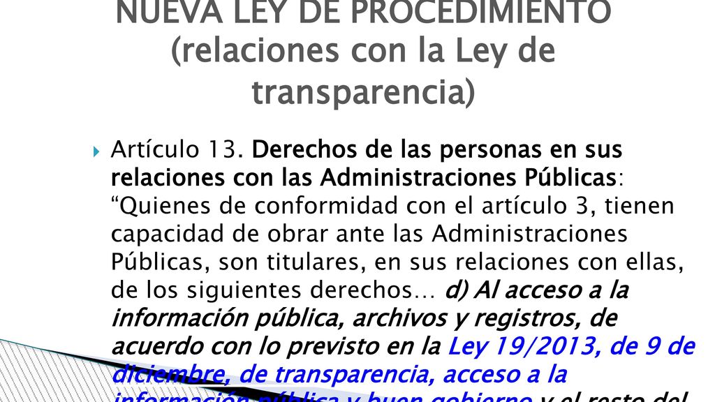 NUEVA LEY DE PROCEDIMIENTO (relaciones con la Ley de transparencia)