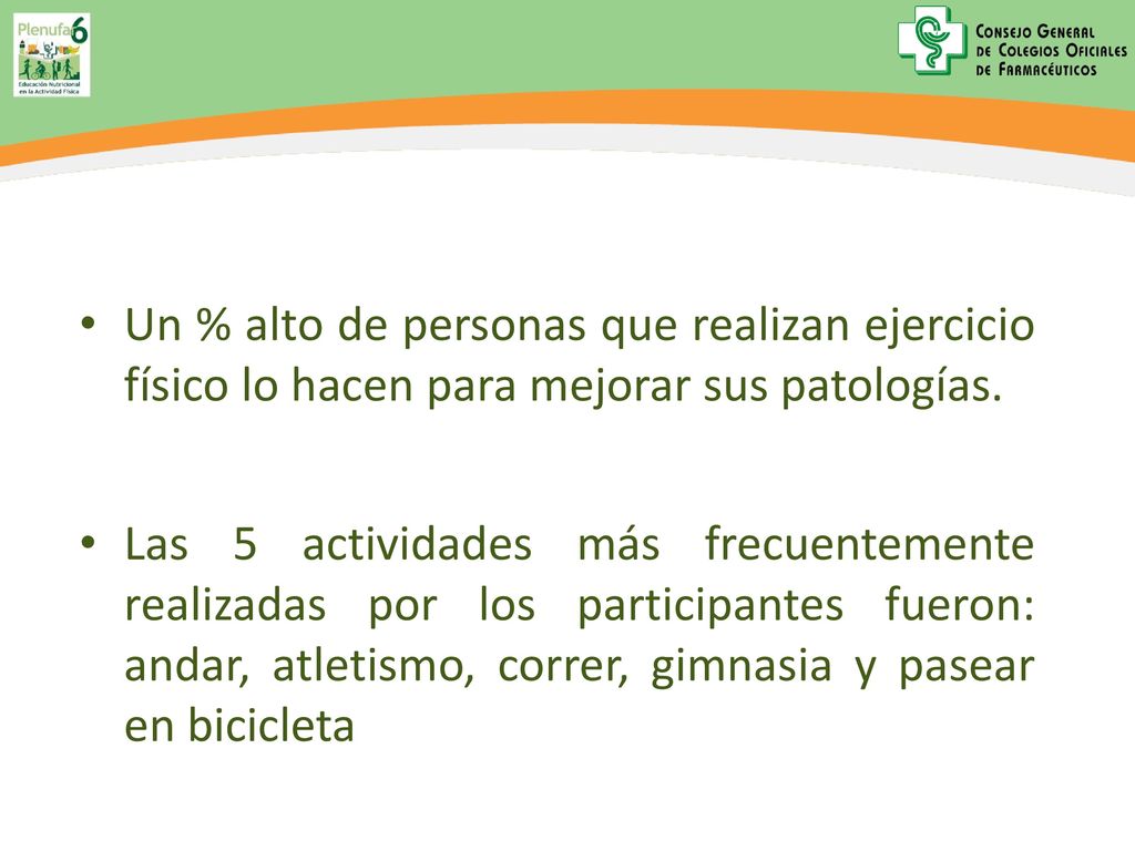 Un % alto de personas que realizan ejercicio físico lo hacen para mejorar sus patologías.