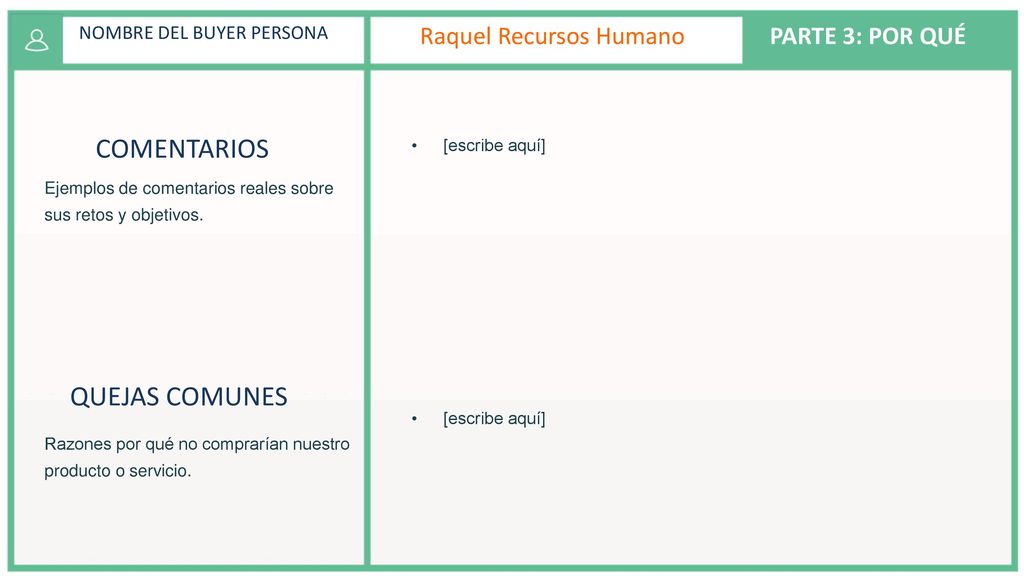COMENTARIOS QUEJAS COMUNES Raquel Recursos Humano PARTE 3: POR QUÉ