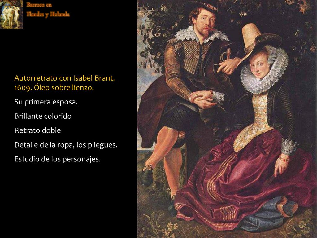 Barroco en Flandes y Holanda. Barroco. Autorretrato con Isabel Brant Óleo sobre lienzo. Su primera esposa.