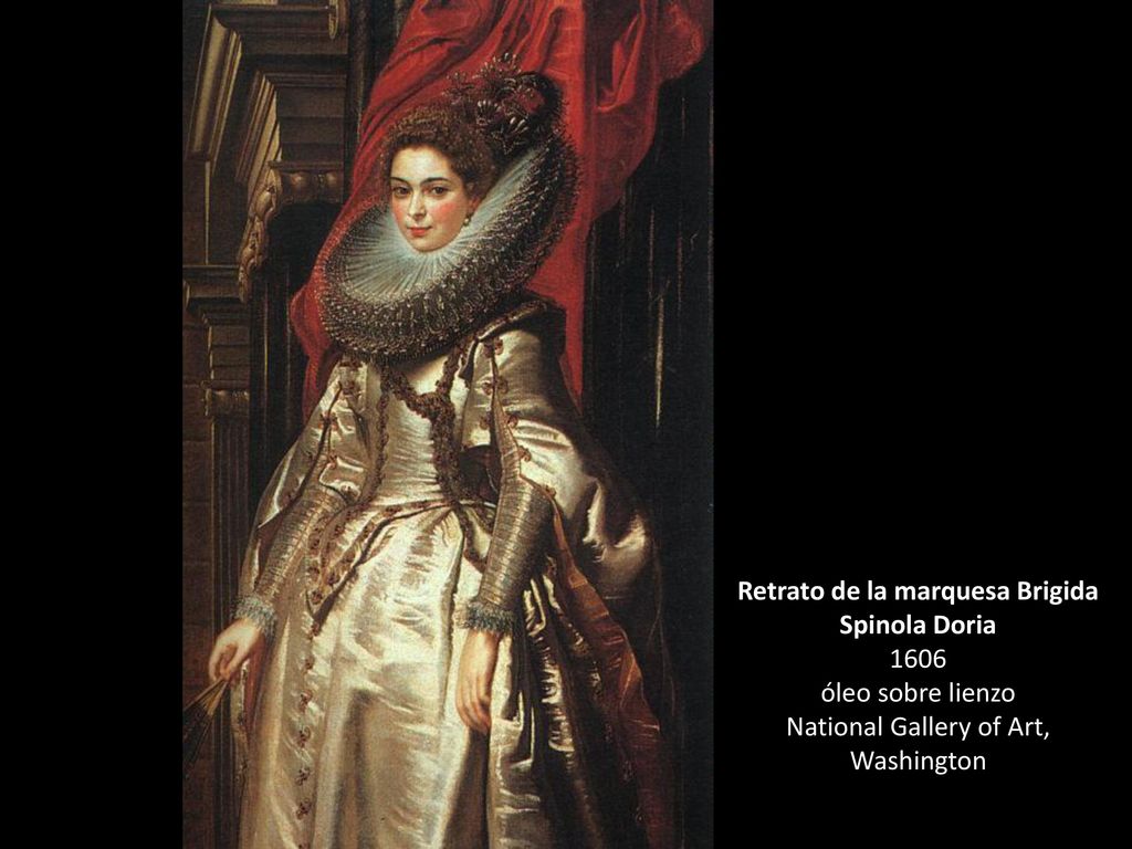 Retrato de la marquesa Brigida Spinola Doria 1606 óleo sobre lienzo National Gallery of Art, Washington