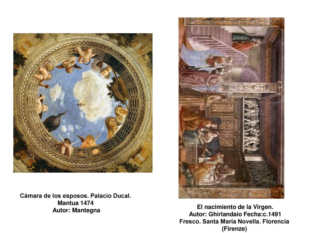 Cámara de los esposos. Palacio Ducal. Mantua 1474 Autor: Mantegna