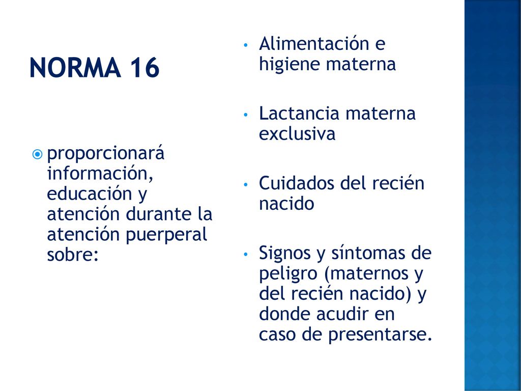 Norma 16 Alimentación e higiene materna Lactancia materna exclusiva