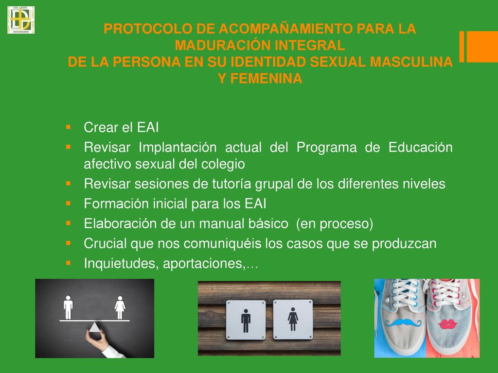 PROTOCOLO DE ACOMPAÑAMIENTO PARA LA MADURACIÓN INTEGRAL DE LA PERSONA EN SU IDENTIDAD SEXUAL MASCULINA Y FEMENINA