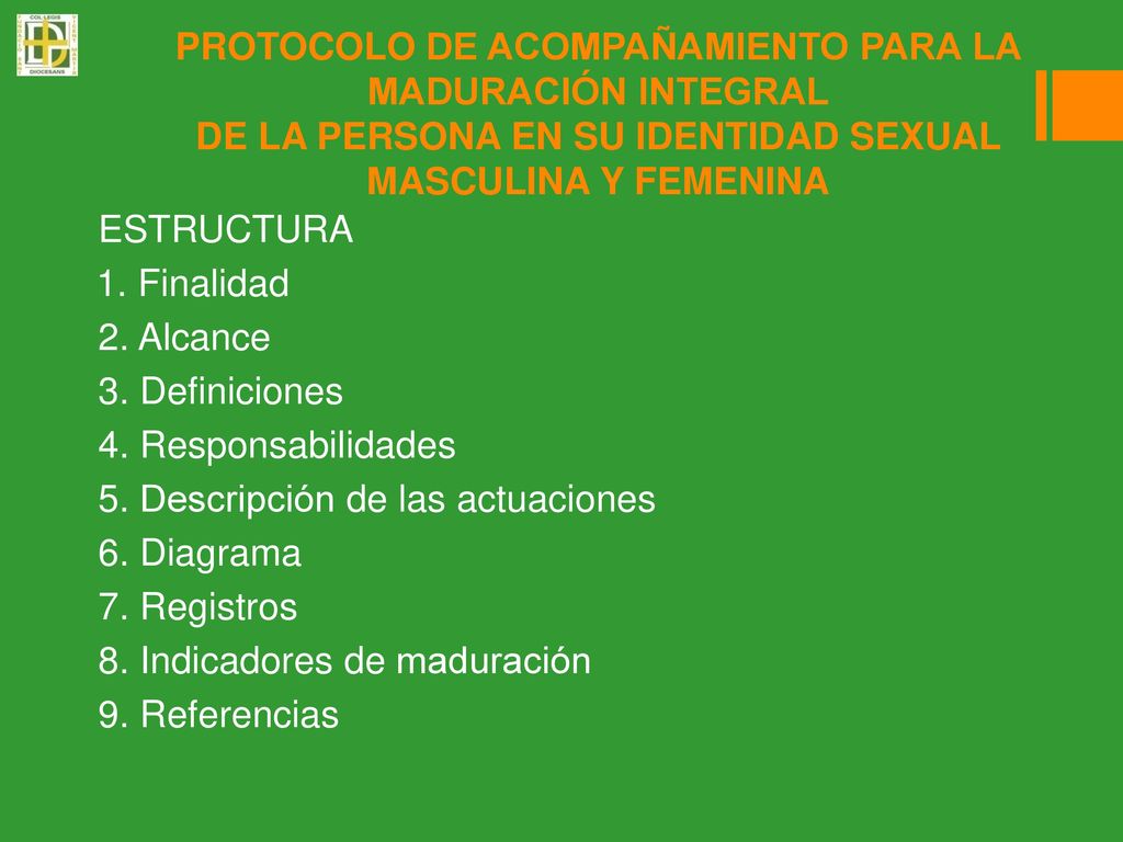PROTOCOLO DE ACOMPAÑAMIENTO PARA LA MADURACIÓN INTEGRAL DE LA PERSONA EN SU IDENTIDAD SEXUAL MASCULINA Y FEMENINA