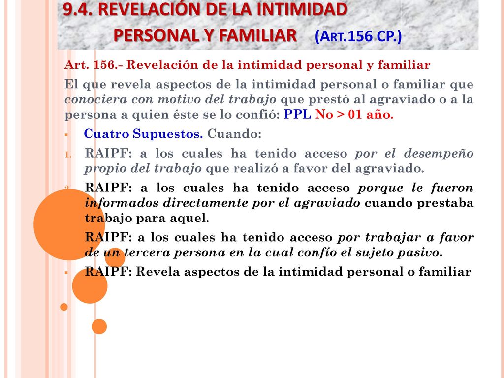 9.4. REVELACIÓN DE LA INTIMIDAD PERSONAL Y FAMILIAR (Art.156 CP.)