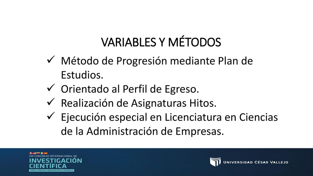 VARIABLES Y MÉTODOS Método de Progresión mediante Plan de Estudios.