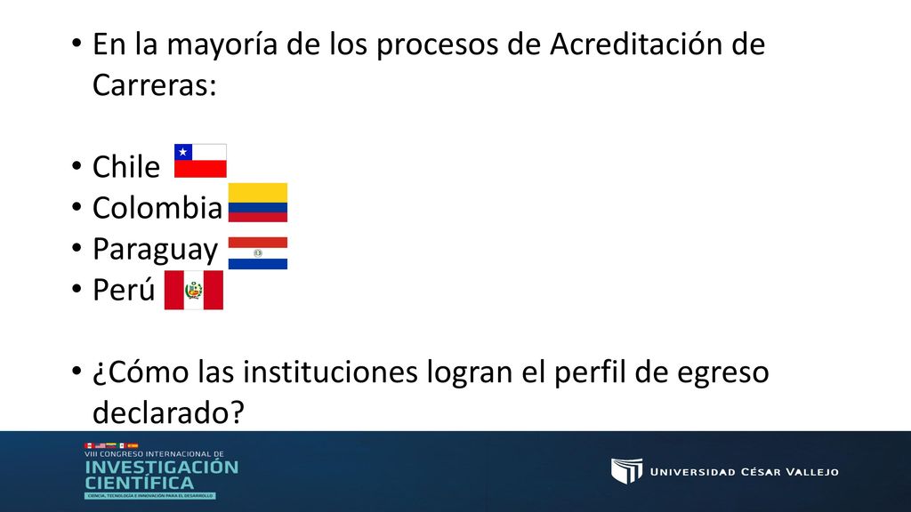 En la mayoría de los procesos de Acreditación de Carreras: