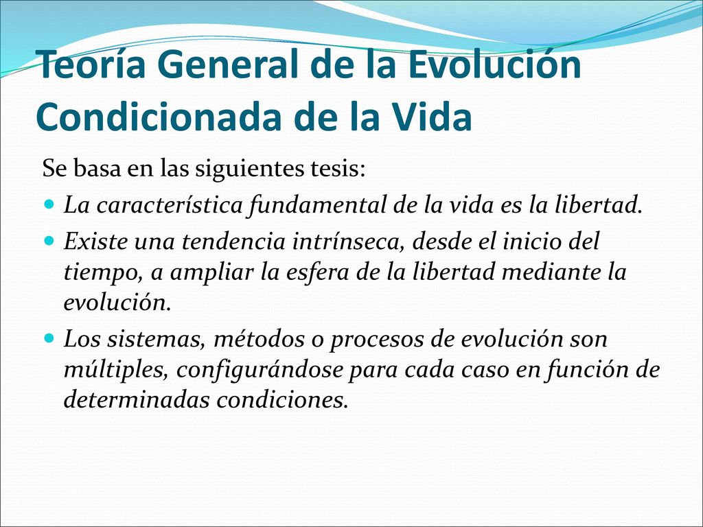 Teoría General de la Evolución Condicionada de la Vida