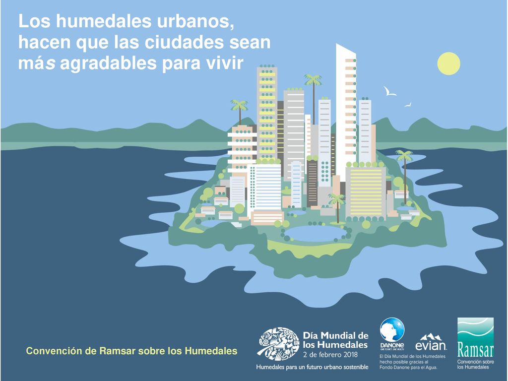Los humedales urbanos, hacen que las ciudades sean más agradables para vivir