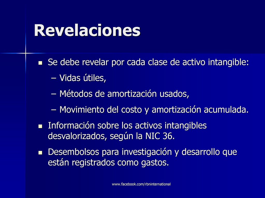 Revelaciones Se debe revelar por cada clase de activo intangible: