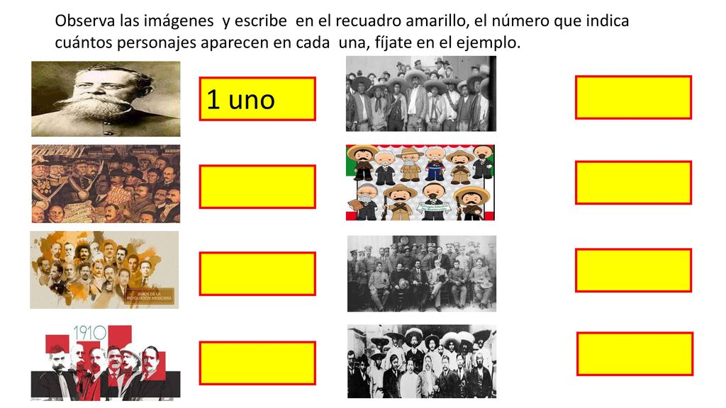 Observa las imágenes y escribe en el recuadro amarillo, el número que indica cuántos personajes aparecen en cada una, fíjate en el ejemplo.