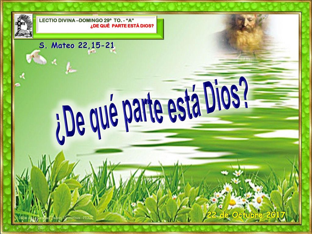 ¿De qué parte está Dios S. Mateo 22, de Octubre 2017