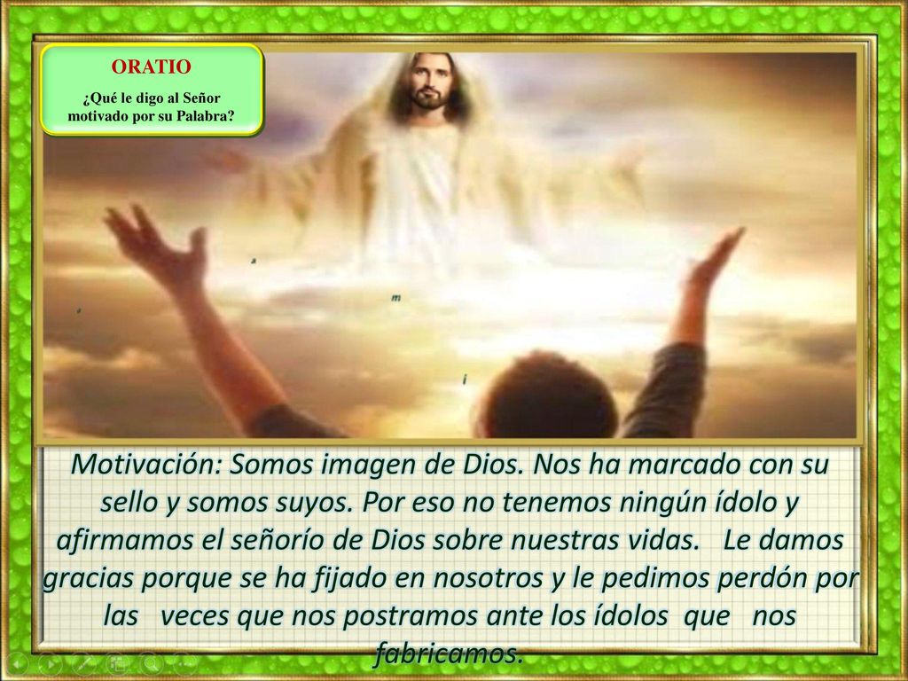 ¿Qué le digo al Señor motivado por su Palabra