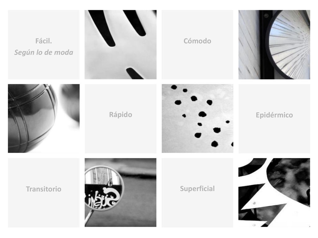 Fácil. Según lo de moda Cómodo Rápido Epidérmico Transitorio Superficial