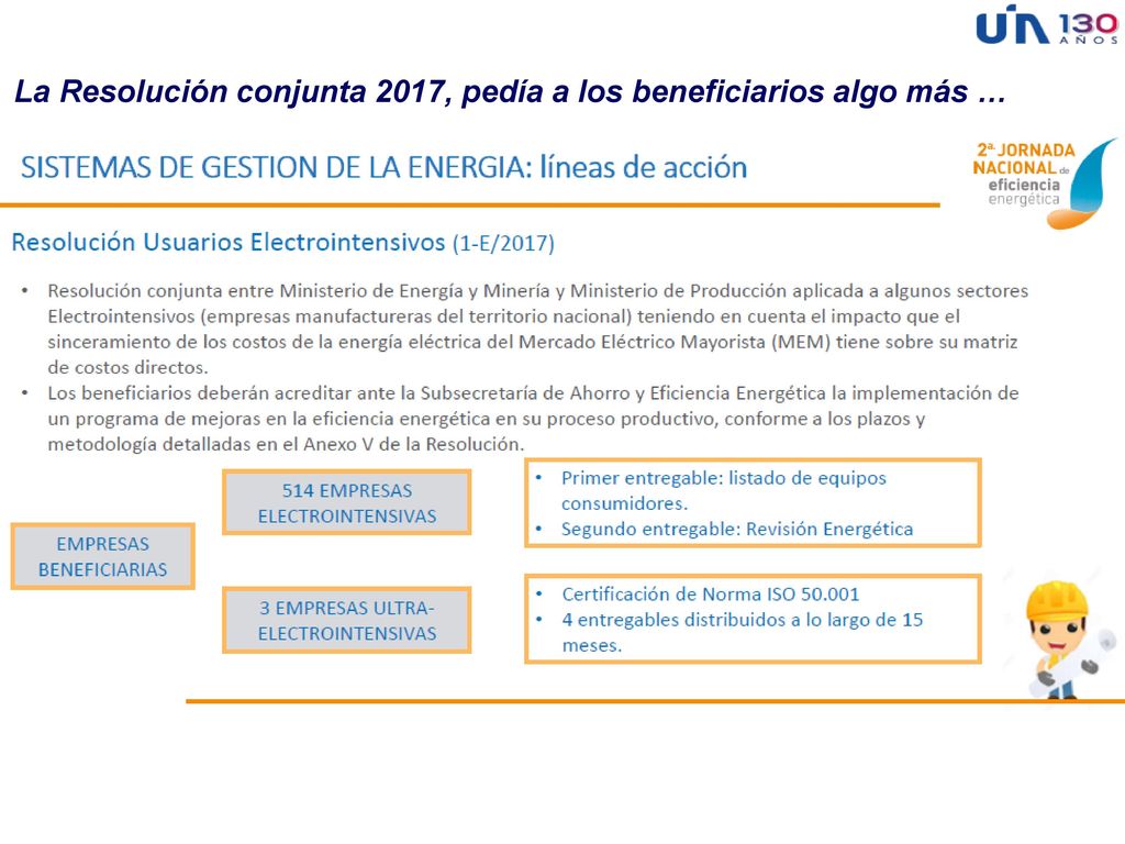 La Resolución conjunta 2017, pedía a los beneficiarios algo más …