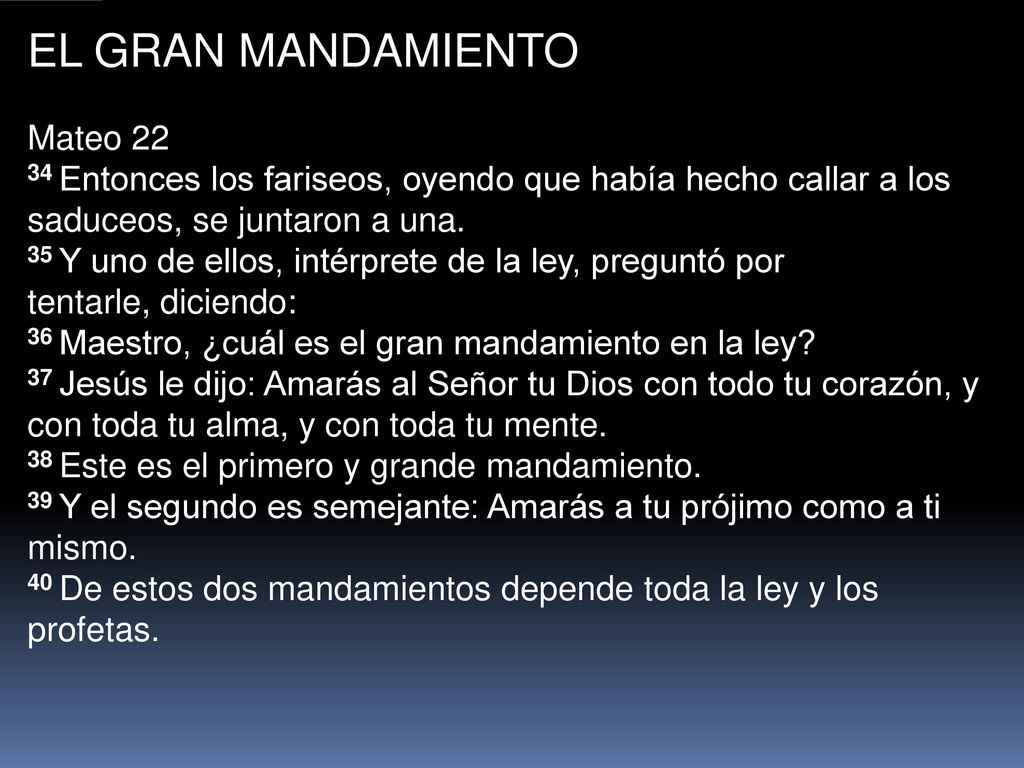 EL GRAN MANDAMIENTO Mateo 22