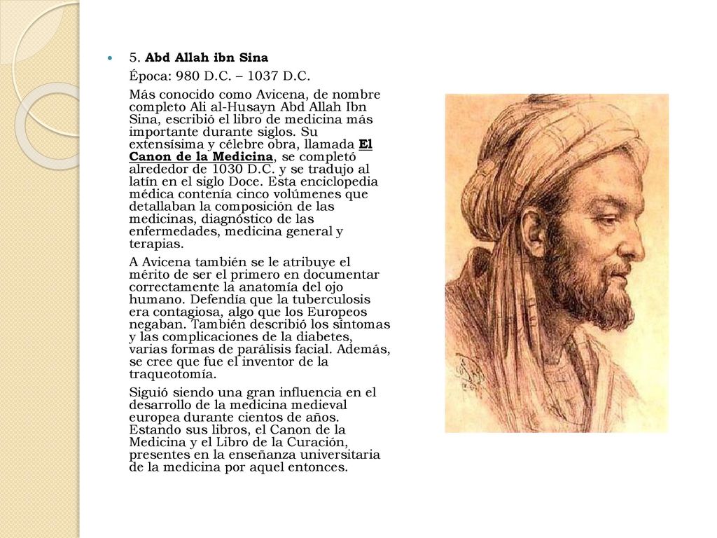 5. Abd Allah ibn Sina Época: 980 D.C. – 1037 D.C.