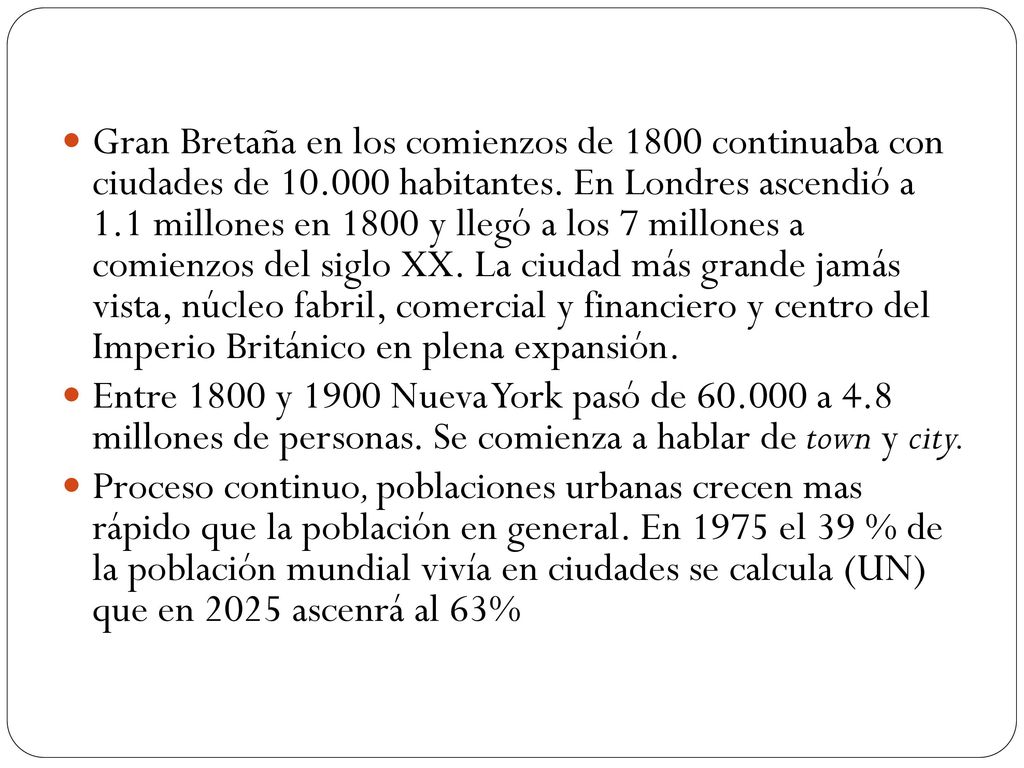 Gran Bretaña en los comienzos de 1800 continuaba con ciudades de 10