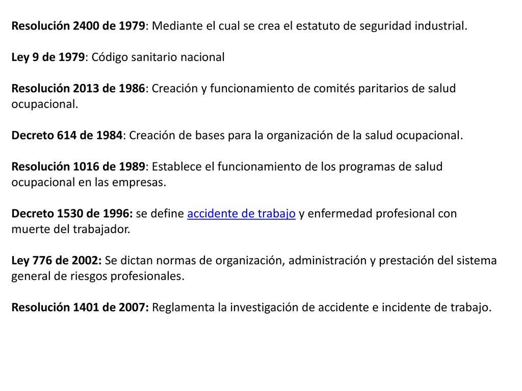 Resolución 2400 de 1979: Mediante el cual se crea el estatuto de seguridad industrial.